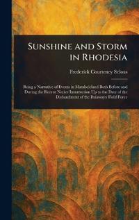 Sunshine and Storm in Rhodesia