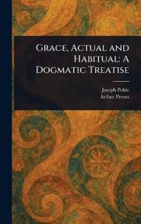 Bokomslag for "Grace, Actual and Habitual"