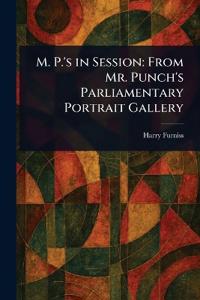M. P.'s in Session