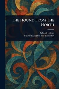The Hound From The North