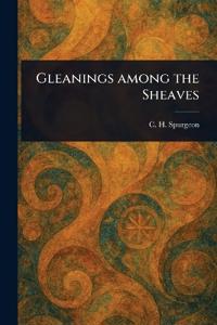 Gleanings Among the Sheaves