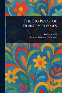 Bokomslag för "The Big Book of Nursery Rhymes"