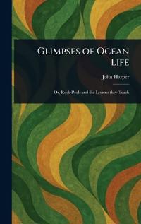Glimpses of Ocean Life