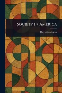 Bokomslag for "SOCIETY IN AMERICA"