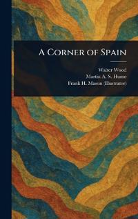 Bokomslag for "A CORNER OF SPAIN"