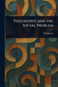 Bokomslag för "Philosophy and the Social Problem"