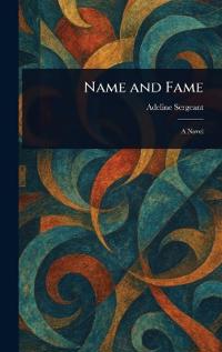 Name and Fame