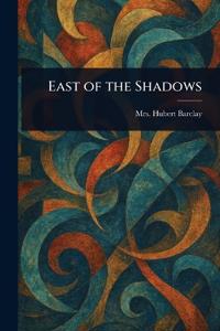 Bokomslag for "East of the Shadows"