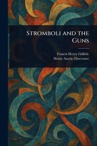 Stromboli and the Guns
