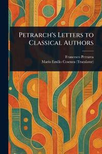 Bokomslag for "Petrarch's Letters to Classical Authors"