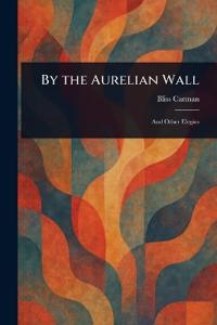 By the Aurelian Wall