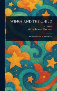 Wings and the Child