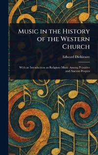 Bokomslag för "Music in the History of the Western Church"