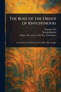 Kirjan kansi "The Buke of the Order of Knyghthood"