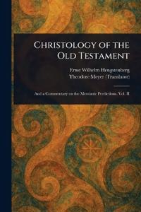 Bokomslag för "Christology of the Old Testament"