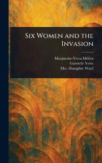 Six Women and the Invasion