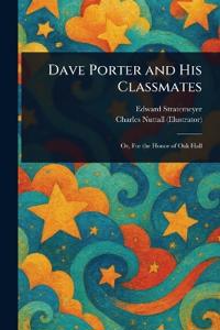 Dave Porter and His Classmates