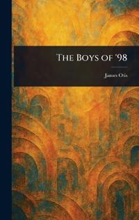 Bokomslag för "The Boys of '98"