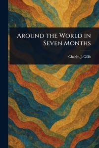 Around the World in Seven Months