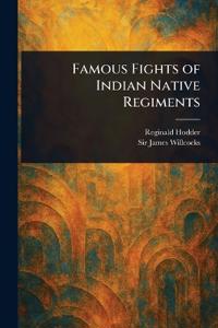 Bokomslag for "Famous Fights of Indian Native Regiments"