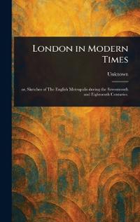 Bokomslag for "London in Modern Times"