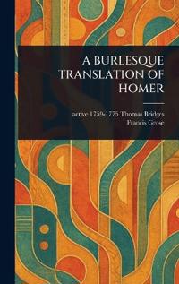 A Burlesque Translation of Homer