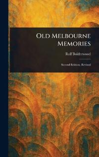 Old Melbourne Memories