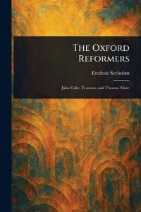 The Oxford Reformers