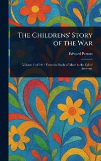 Bokomslag for "The Childrens' Story of the War"