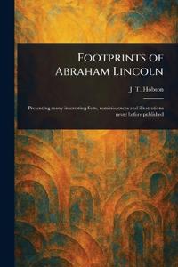 Footprints of Abraham Lincoln