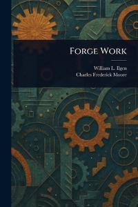 Kirjan kansi "Forge Work"