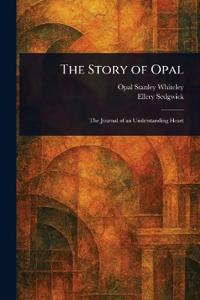 The Story of Opal