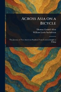 Across Asia on a Bicycle