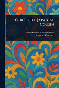 Our Little Japanese Cousin