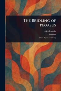 The Bridling of Pegasus