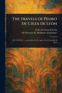 The Travels of Pedro De Cieza De León