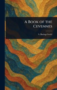 A Book of the Cevennes