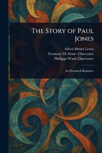 Kirjan kansi "The Story of Paul Jones"