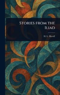 Stories From the Iliad
