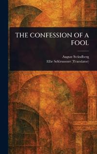 The Confession of a Fool