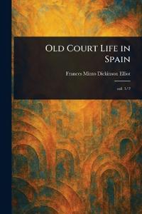 Old Court Life in Spain