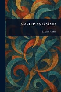Master and Maid