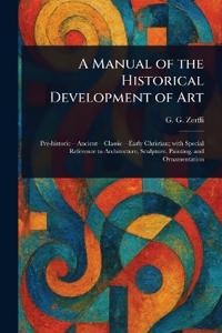 Bokomslag för "A Manual of the Historical Development of Art"