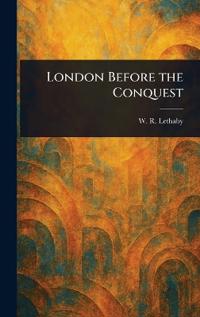 London Before the Conquest