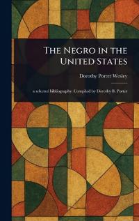 The Negro in the United States