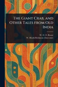 The Giant Crab, and Other Tales From Old India