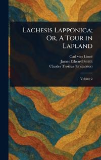 Kirjan kansi "Lachesis Lapponica; Or, A Tour in Lapland"