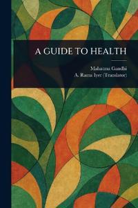 Bokomslag for "A Guide to Health"