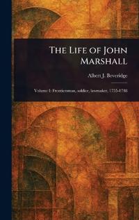 Bokomslag for "The Life of John Marshall"