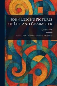 Bokomslag för "John Leech's Pictures of Life and Character"